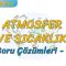 ATMOSFER VE SICAKLIK / SORU ÇÖZÜMLERİ – 1 (TYT)