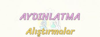 AYDINLATMA-ALIŞTIRMALAR