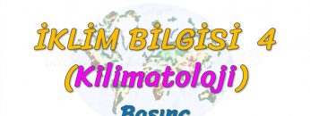 BASINÇ (İKLİM BİLGİSİ – 4) (TYT)