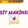 BASİT MAKİNELER – 4 / ÇIKRIK