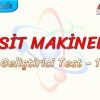 BASİT MAKİNELER / GELİŞTİRİCİ TEST – 1
