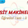 BASİT MAKİNELER / ÖĞRETİCİ TEST – 2