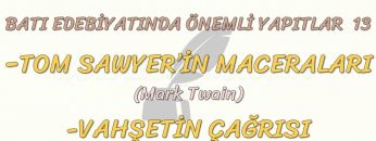 BATI EDEBİYATINDA ÖNEMLİ YAPITLAR – 13