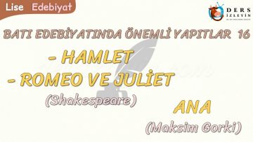 BATI EDEBİYATINDA ÖNEMLİ YAPITLAR – 16