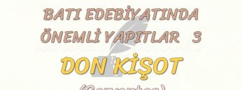 BATI EDEBİYATINDA ÖNEMLİ YAPITLAR – 3