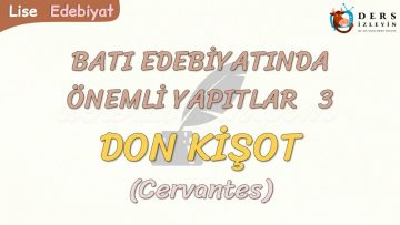 BATI EDEBİYATINDA ÖNEMLİ YAPITLAR – 3