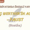 BATI EDEBİYATINDA ÖNEMLİ YAPITLAR – 23