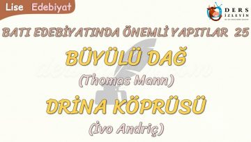 BATI EDEBİYATINDA ÖNEMLİ YAPITLAR – 25