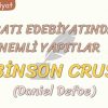 BATI EDEBİYATINDA ÖNEMLİ YAPITLAR – 4