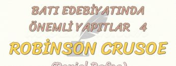 BATI EDEBİYATINDA ÖNEMLİ YAPITLAR – 4