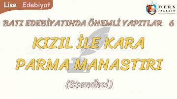 BATI EDEBİYATINDA ÖNEMLİ YAPITLAR – 6