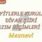 BEYİTLERLE KURULAN DİVAN ŞİİRİ NAZIM BİÇİMLERİ – 3 / MESNEVİ