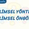 BİLİMSEL YÖNTEM – BİLİMSEL ÖNGÖRÜ