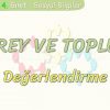 BİREY VE TOPLUM / DEĞERLENDİRME