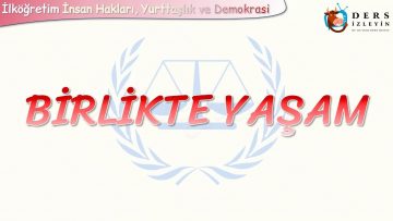 BİRLİKTE YAŞAM
