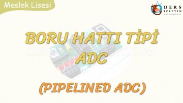 BORU HATTI TİPİ ADC