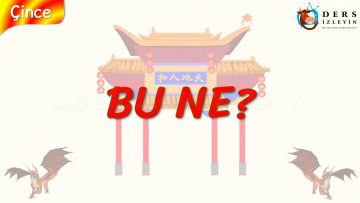 BU NE? (ÇİNCE) 39. DERS