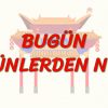 BUGÜN GÜNLERDEN NE (ÇİNCE) 29. DERS