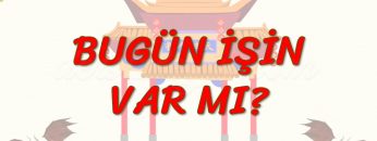 BUGÜN İŞİN VAR MI? (ÇİNCE) 44. DERS