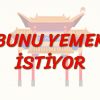 BUNU YEMEK İSTİYOR (ÇİNCE) 4. DERS
