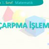 ÇARPMA İŞLEMİ
