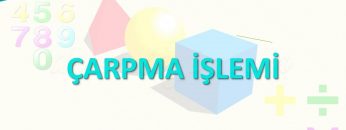 ÇARPMA İŞLEMİ