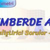 ÇEMBERDE AÇI / GELİŞTİRİCİ SORULAR – 1