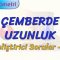 ÇEMBERDE UZUNLUK / GELİŞTİRİCİ SORULAR – 2