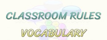 CLASSROOM RULES / VOCABULARY