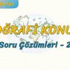 COĞRAFİ KONUM / SORU ÇÖZÜMLERİ – 2 (TYT)