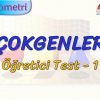 ÇOKGENLER / ÖĞRETİCİ TEST – 1 (TYT)