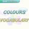 COLOURS / VOCABULARY