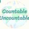 Countable – Uncountable 36. Ders
