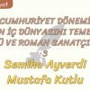 CUMHURİYET DÖNEMİ BİREYİN İÇ DÜNYASINI TEMEL ALAN ÖYKÜ VE ROMAN SANATÇILARI – 3