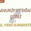 CUMHURİYET DÖNEMİ ŞİİRİ / 2. YENİ HAREKETİ
