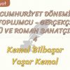 CUMHURİYET DÖNEMİ TOPLUMCU – GERÇEKÇİ ÖYKÜ VE ROMAN SANATÇILARI – 4