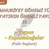 CUMHURİYET DÖNEMİ TÜRK EDEBİYATININ ÖNEMLİ YAPITLARI – 11