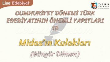 CUMHURİYET DÖNEMİ TÜRK EDEBİYATININ ÖNEMLİ YAPITLARI – 19