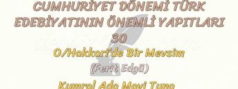 CUMHURİYET DÖNEMİ TÜRK EDEBİYATININ ÖNEMLİ YAPITLARI – 30