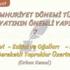 CUMHURİYET DÖNEMİ TÜRK EDEBİYATININ ÖNEMLİ YAPITLARI – 7