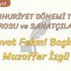 CUMHURİYET DÖNEMİ TÜRK TİYATROSU VE SANATÇILARI – 10