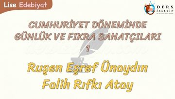 CUMHURİYET DÖNEMİNDE GÜNLÜK VE FIKRA SANATÇILARI – 1