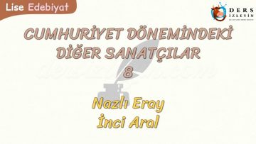 CUMHURİYET DÖNEMİNDEKİ DİĞER SANATÇILAR – 8