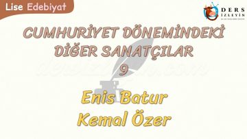 CUMHURİYET DÖNEMİNDEKİ DİĞER SANATÇILAR – 9