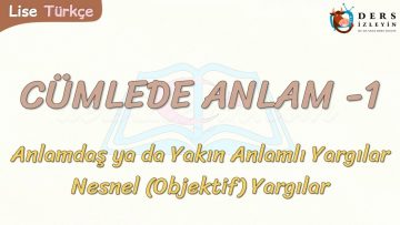 CÜMLEDE ANLAM – 1