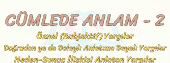 CÜMLEDE ANLAM – 2