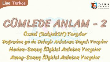 CÜMLEDE ANLAM – 2