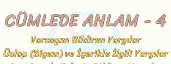 CÜMLEDE ANLAM – 4