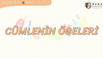 CÜMLENİN ÖGELERİ