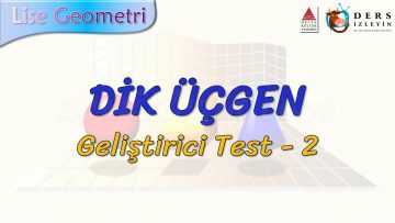DİK ÜÇGEN / GELİŞTİRİCİ TEST – 2 (TYT)
